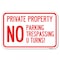 Signmission Private Property No Parking No Trespas Heavy-Gauge Aluminum Sign, 12" x 18", A-1218-24621 A-1218-24621 - alternate 1